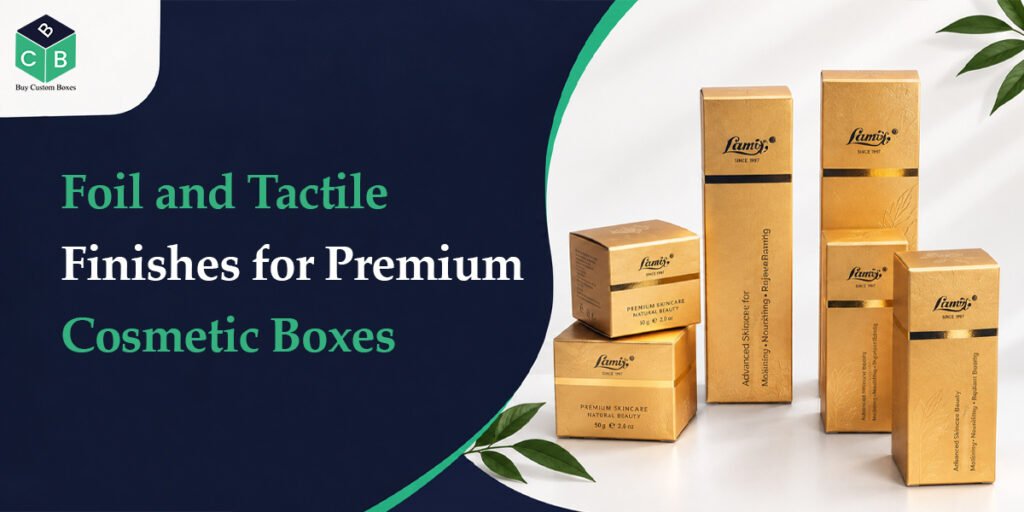 Foil-and-Tactile-Finishes-for-Premium-Cosmetic-Boxes
